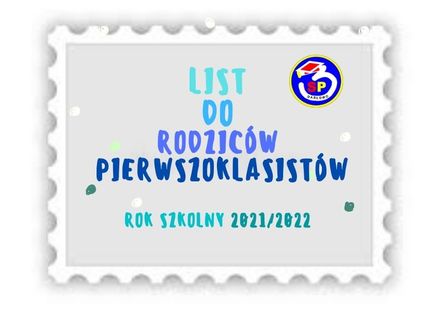 List do Rodziców Pierwszoklasistów 2021/2022