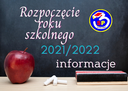 ROZPOCZĘCIE ROKU SZKOLNEGO 2021/2022