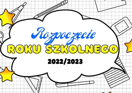 Rozpoczęcie roku szkolnego 2022/2023